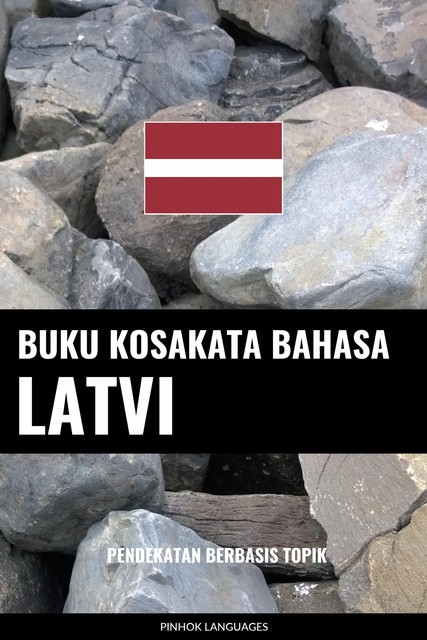 Buku Kosakata Bahasa Latvi, Pinhok Languages