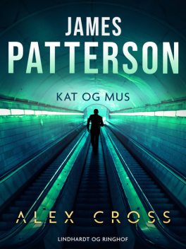 Kat og mus, James Patterson