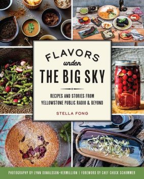 Flavors under the Big Sky, Stella Fong