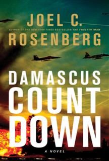 Damascus Countdown, Joel Rosenberg