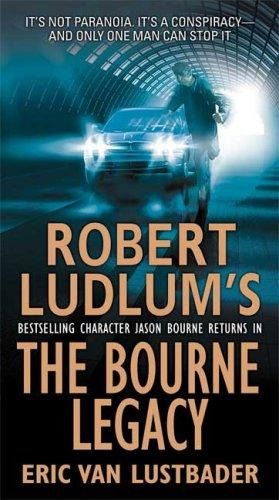 Bourne 4 – The Bourne Legacy, Robert Ludlum