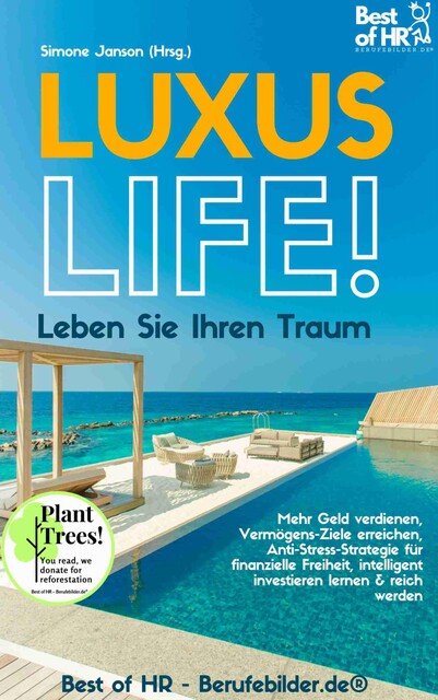 Luxus-Life! Leben Sie Ihren Traum, Simone Janson