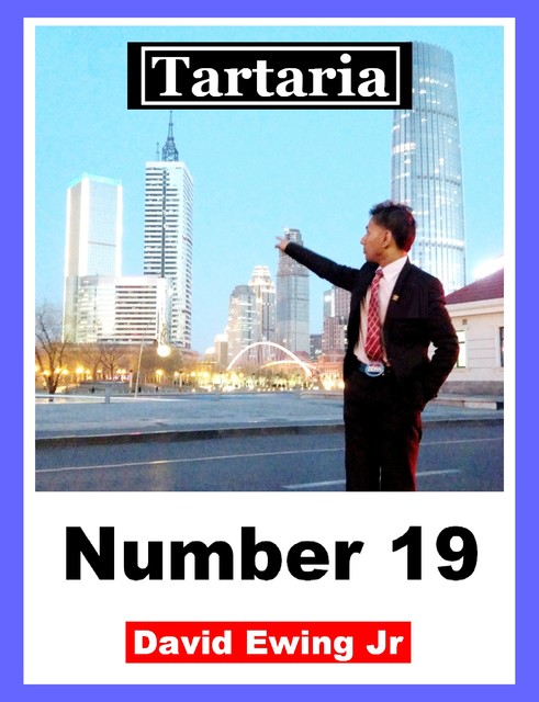 Tartaria – Number 19, David Ewing Jr