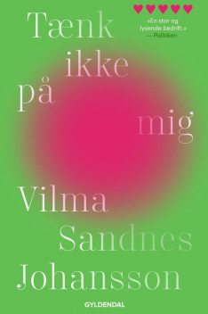 Tænk ikke på mig, Vilma Sandnes Johansson