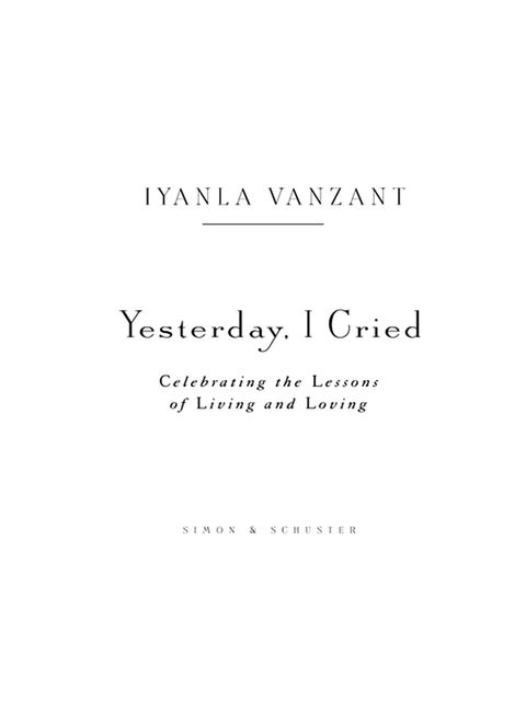 Yesterday, I Cried, Iyanla Vanzant