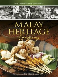 Malay Heritage Cooking, Rita Zahara