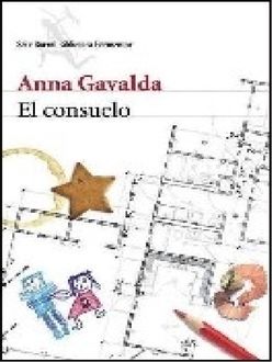 El Consuelo, Anna Gavalda