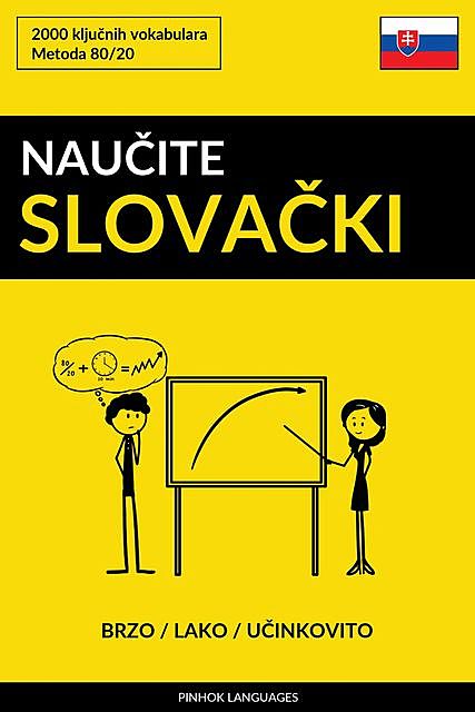 Naučite Slovački – Brzo / Lako / Učinkovito, Pinhok Languages