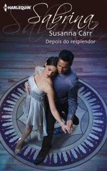 Depois do resplendor, Susanna Carr