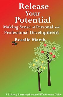 Release Your Potential, Rosalie Marsh