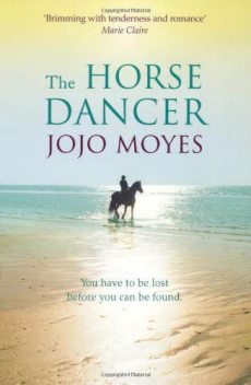The Horse Dancer, Jojo Moyes
