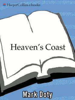 Heaven's Coast, Mark Doty