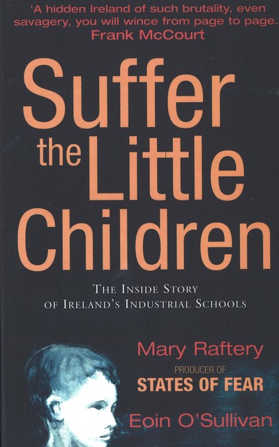 Suffer the Little Children, Eoin O'Sullivan, Mary Raftery