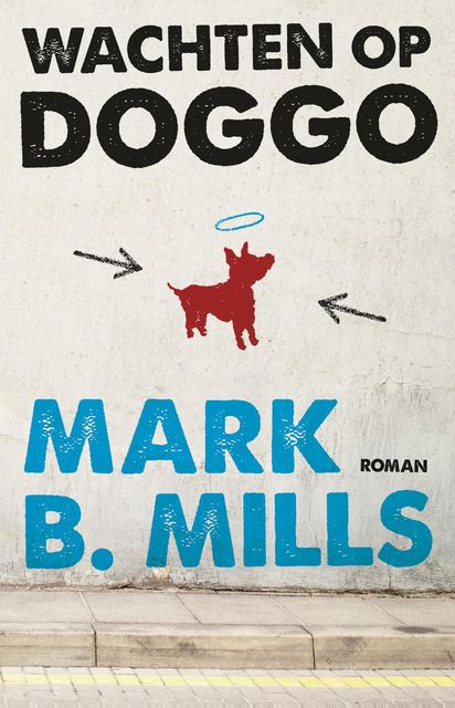 Wachten op Doggo, Mark Mills