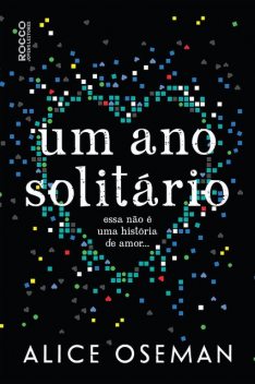 Um ano solitário, Alice Oseman
