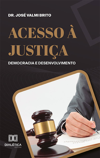 Acesso à justiça, José Valmi Brito