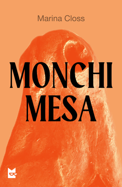 Monchi Mesa, Mariana Closs