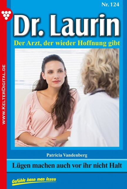 Dr. Laurin 124 – Arztroman, Patricia Vandenberg