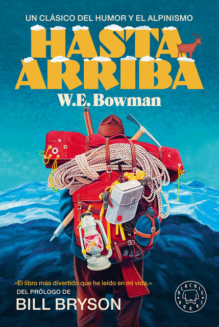 Hasta arriba, W.E. Bowman