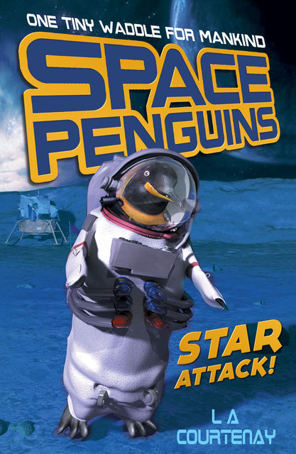 Space Penguins Star Attack, Lucy Courtenay
