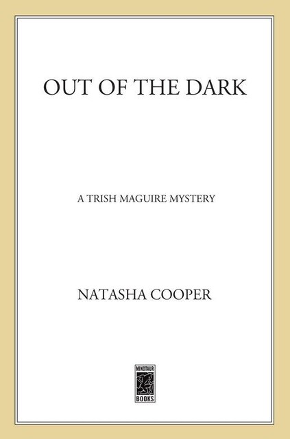 Out of the Dark, Natasha Cooper