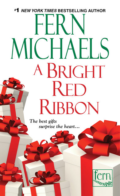 A Bright Red Ribbon, Fern Michaels