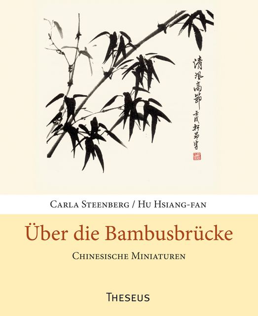 Über die Bambusbrücke, Carla Steenberg, Hu Hsiang-fan