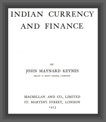 Indian Currency and Finance, John Maynard Keynes