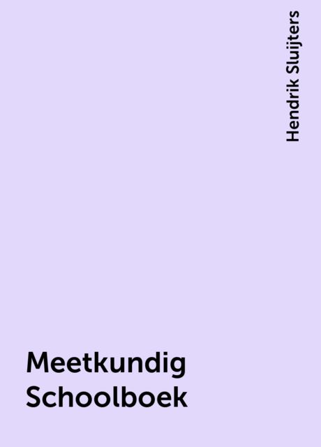 Meetkundig Schoolboek, Hendrik Sluijters