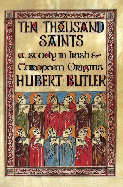 Ten Thousand Saints, Hubert Butler