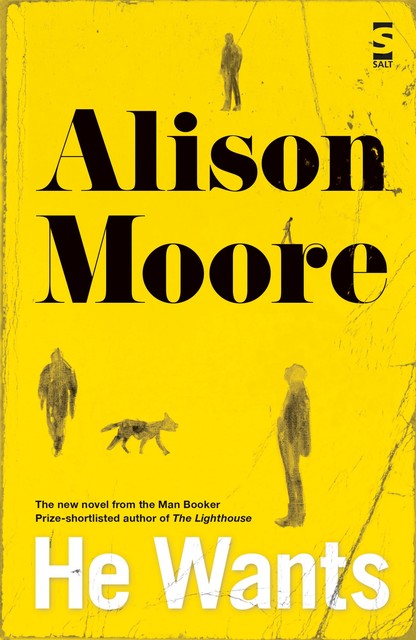 He Wants, Alison Moore