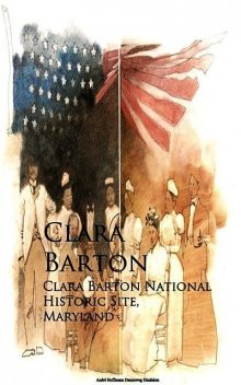Clara Barton National Historic Site, Maryland, Clara Barton