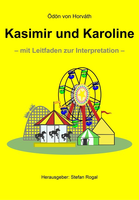 Kasimir und Karoline, Ödön von Horváth