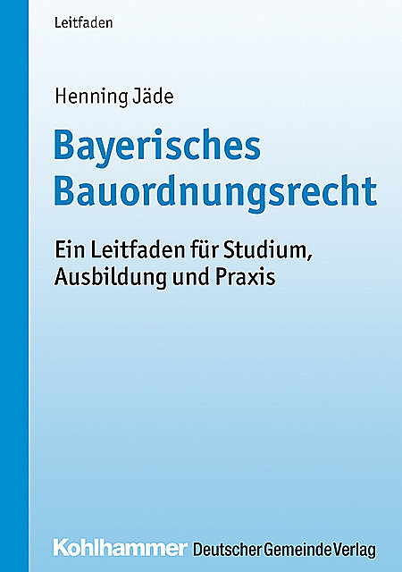 Bayerisches Bauordnungsrecht, Henning Jäde