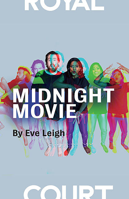 Midnight Movie, Eve Leigh