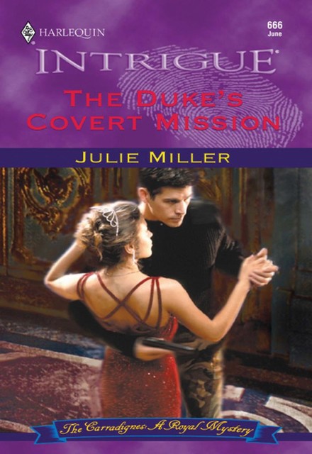 The Duke's Covert Mission, Julie Miller