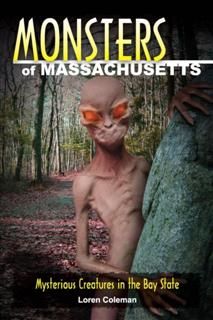 Monsters of Massachusetts, Loren Coleman