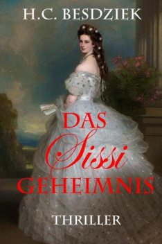 Das Sissi Geheimnis, H.C. Besdziek