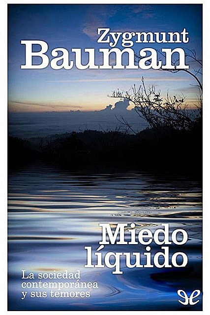 Miedo líquido, Zygmunt Bauman