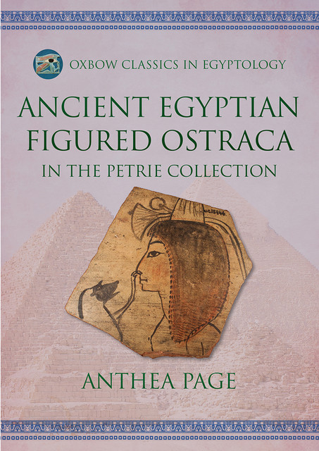 Ancient Egyptian Figured Ostraca, Anthea Page