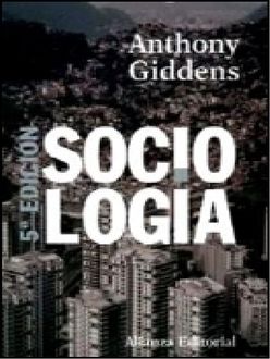 Sociología (3ª Edición), Anthony Giddens