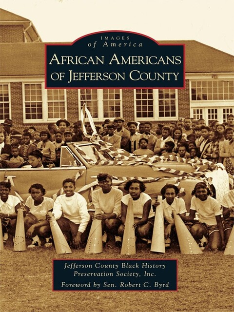 African Americans of Jefferson County, Inc., Jefferson County Black History Preservation Society