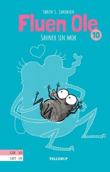 Fluen Ole #10: Fluen Ole savner sin mor, Søren Jakobsen