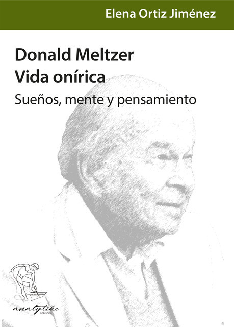 Donald Meltzer, vida onírica, Elena Ortiz Jiménez