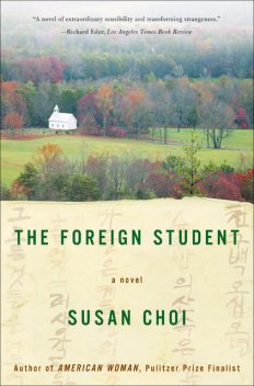 The Foreign Student, Susan Choi
