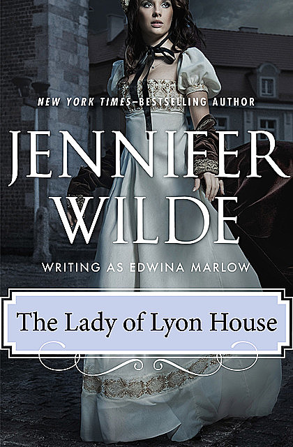 The Lady of Lyon House, Jennifer Wilde