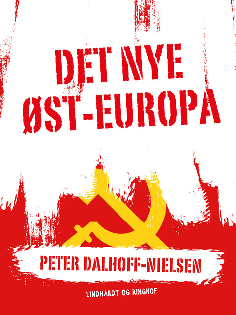 Det nye Øst-europa, Peter Dalhoff-Nielsen