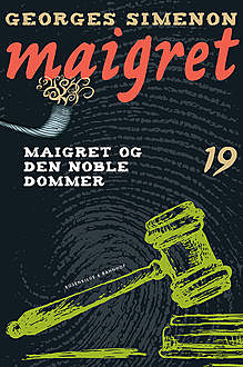Maigret og den noble dommer, Georges Simenon