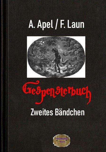 Gespensterbuch, Zweites Bändchen, Friedrich August Schulze