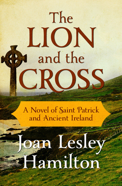 The Lion and the Cross, Joan Lesley Hamilton